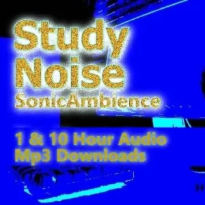 Ambient Noise to Help You Focus and Concentrate